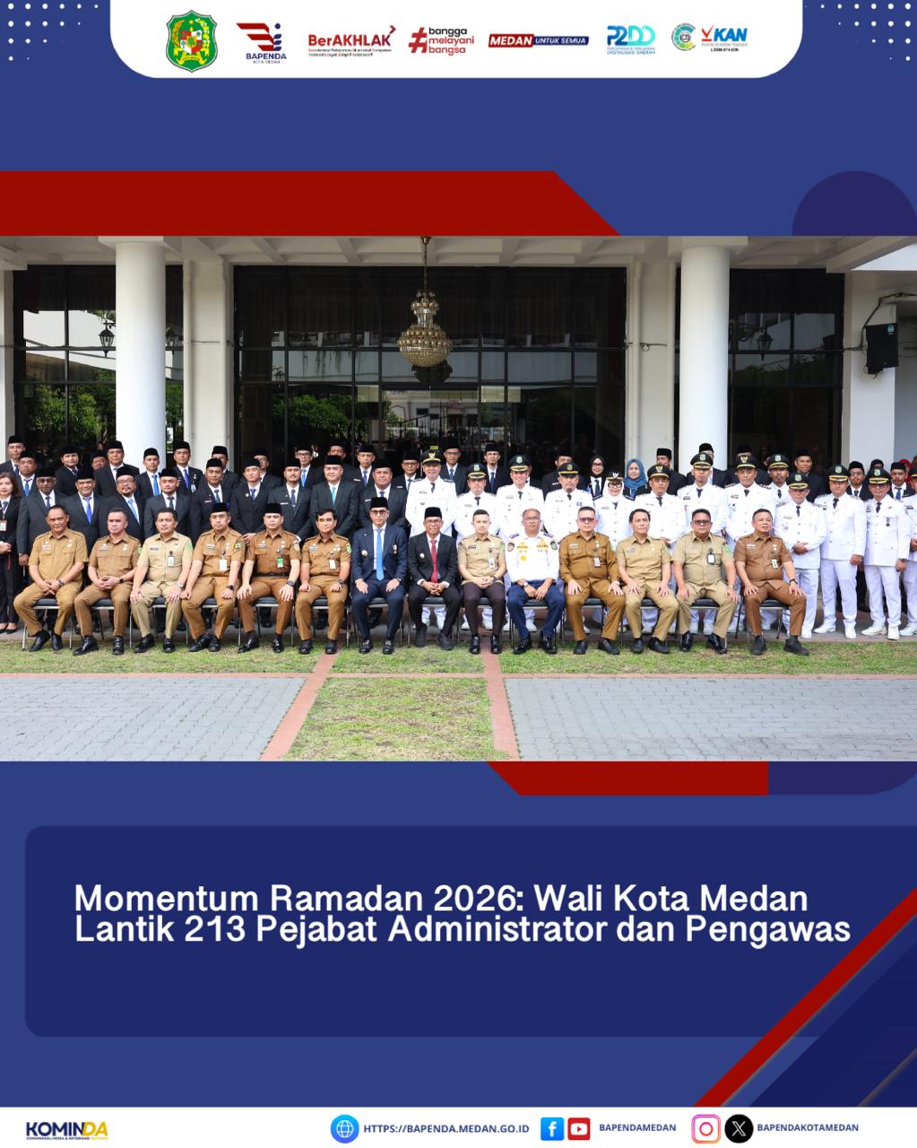 Momentum Ramadan 2026: Wali Kota Medan Lantik 213 Pejabat Administrator dan Pengawas