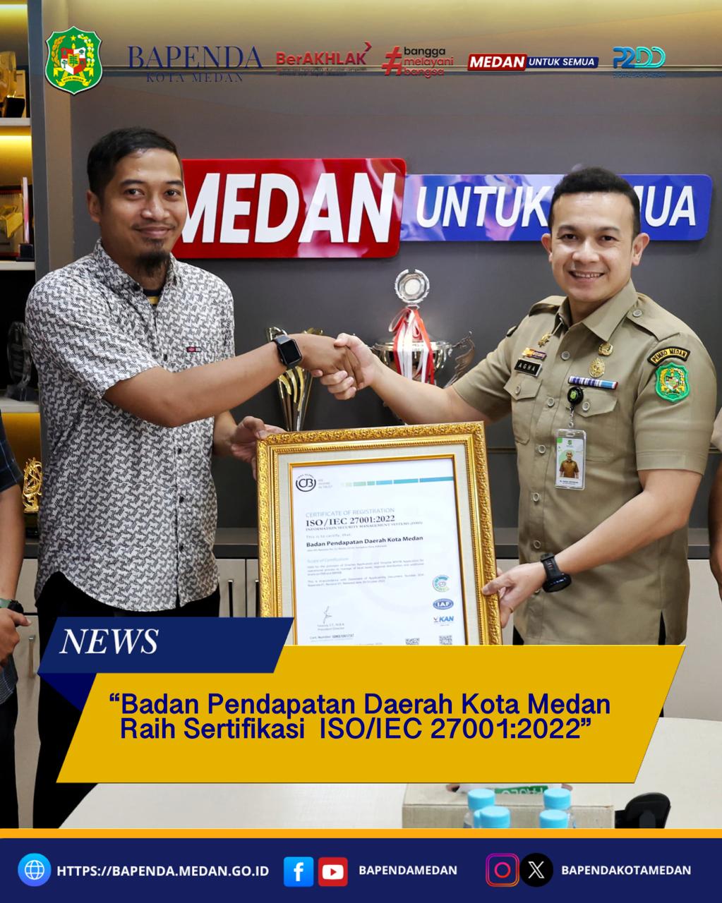 Badan Pendapatan Daerah Kota Medan Raih Sertifikasi  ISO/IEC 27001:2022