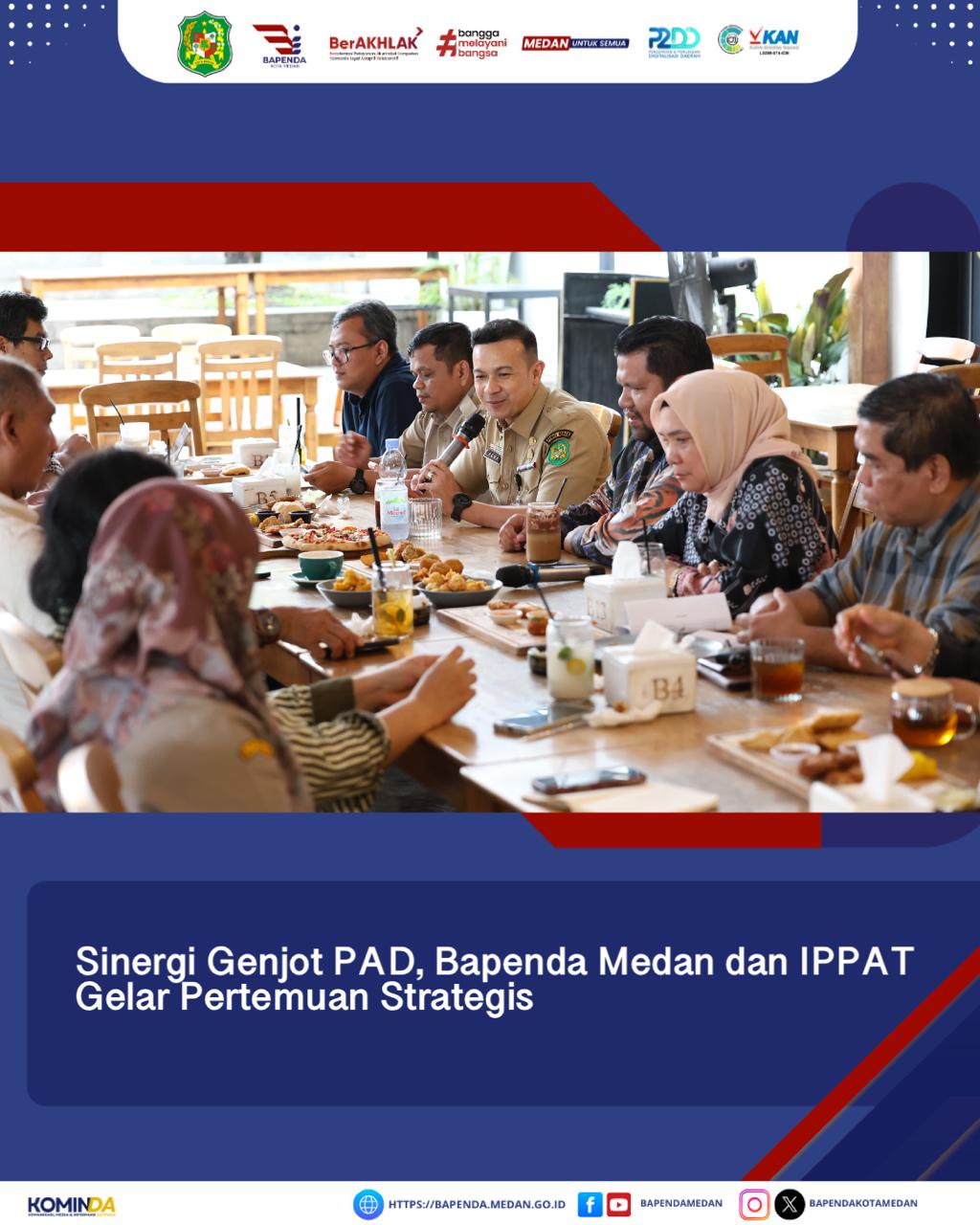 Sinergi Genjot PAD, Bapenda Medan dan IPPAT Gelar Pertemuan Strategis