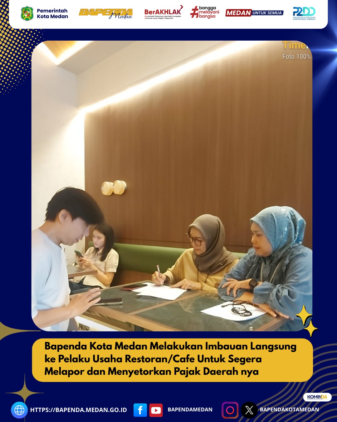 Bapenda Kota Medan Melakukan Imbauan Langsung ke Pelaku Usaha Restoran/Cafe Untuk Segera Melapor dan Menyetorkan Pajak Daerah nya